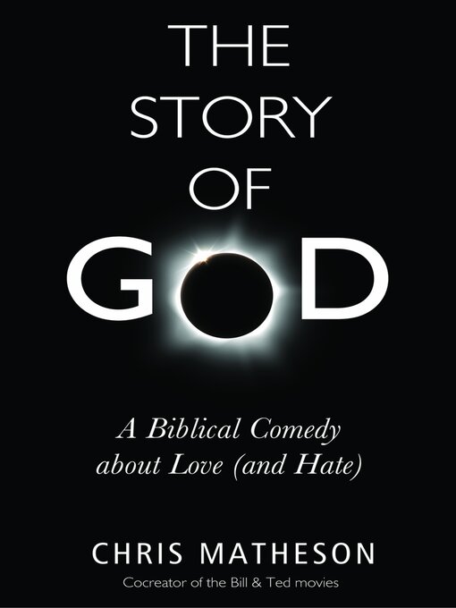 Title details for The Story of God by Chris Matheson - Available